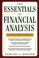The Essentials Of Financial Analysis 1st Edition Samuel Weaver