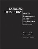 Exercise Physiology Human Bioenergetics And Its Applications 4th Edition George A Brooks