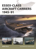 Essexclass Aircraft Carriers 194591 Mark Stille Adam Tooby Illustrator