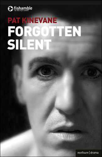 Silent And Forgotten Pat Kinevane