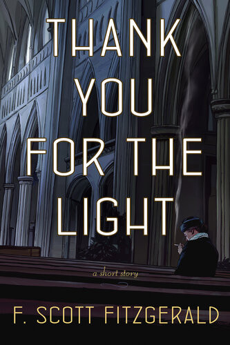 Thank You For The Light F Scott Fitzgerald