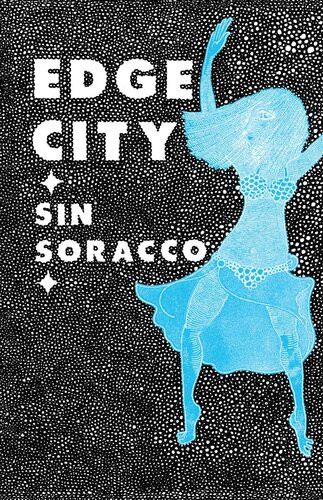 Edge City Sin Soracco