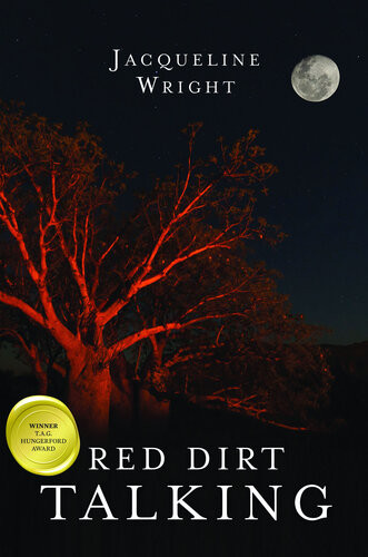 Red Dirt Talking 1st Edition Jacqueline Wright