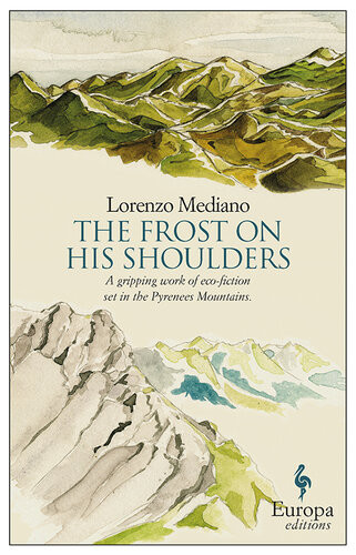 The Frost On His Shoulders Lorenzo Mediano