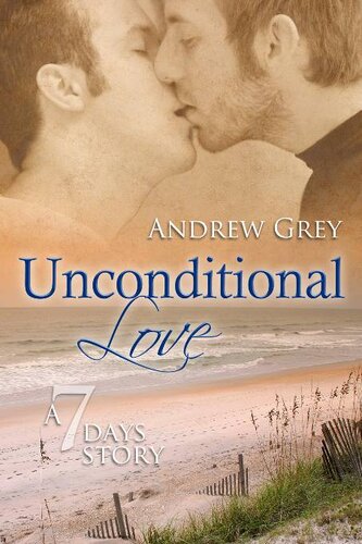 Unconditional Love Andrew Grey