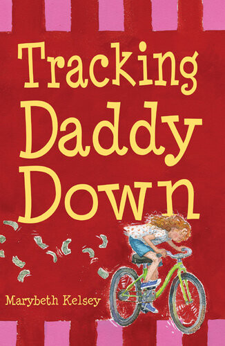 Tracking Daddy Down Marybeth Kelsey
