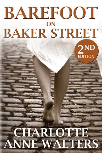 Barefoot On Baker Street 2nd Edition Charlotte Anne Walters