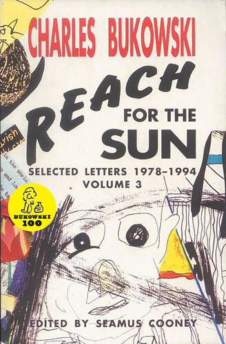Reach For The Sun Volume 3 Charles Bukowski