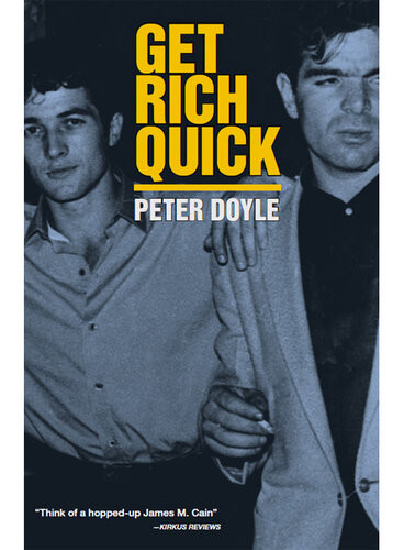 Get Rich Quick Peter Doyle