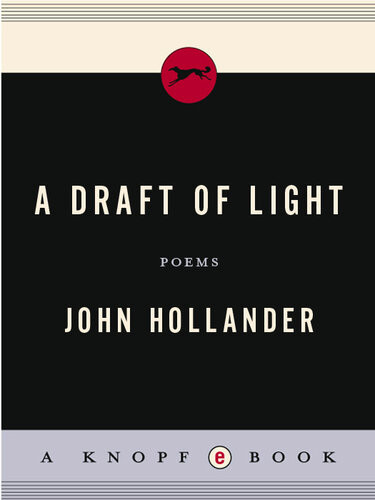 A Draft Of Light John Hollander