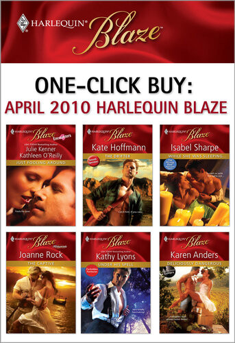 Harlequin Blaze April 2010 Kate Hoffmann Isabel Sharpe Joanne Rock Kathy Lyons Karen Anders