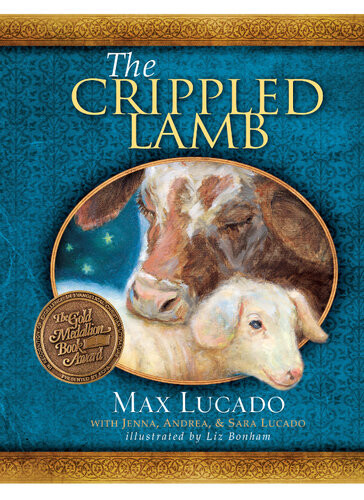 The Crippled Lamb Max Lucado