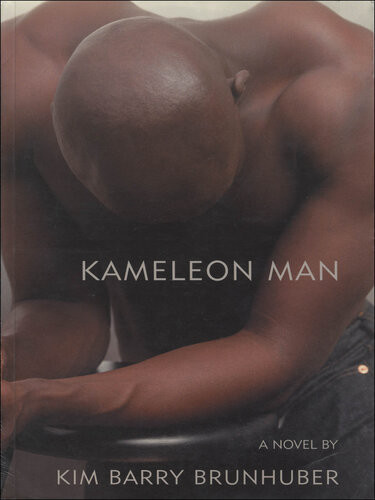 Kameleon Man Kim Barry Brunhuber