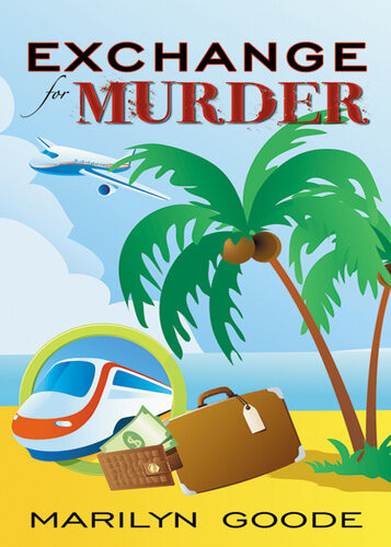 Exchange For Murder Marilyn Goode