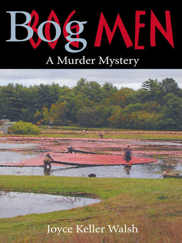 Bog Men Joyce Keller Walsh