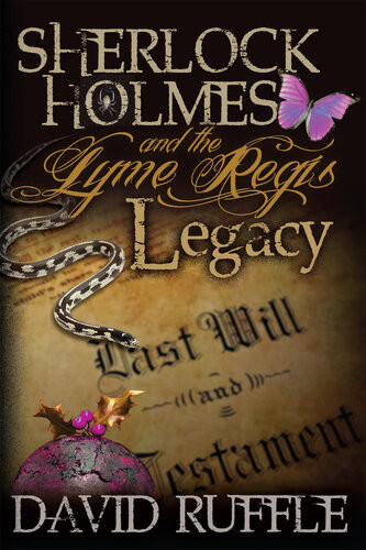 Sherlock Holmes And The Lyme Regis Legacy 1st Edition David Ruffle