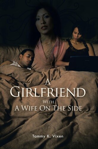A Girlfriend With A Wife On The Side Tammy K Vixen