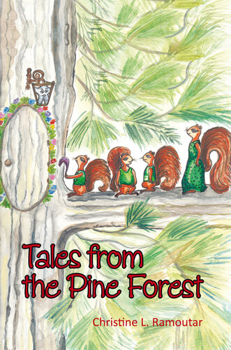 Tales From The Pine Forest Christine L Ramoutar