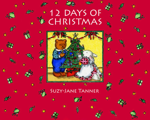 12 Days Of Christmas 1st Edition Suzyjane Tanner