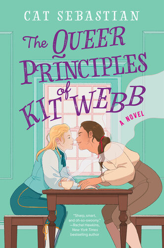 The Queer Principles Of Kit Webb Cat Sebastian
