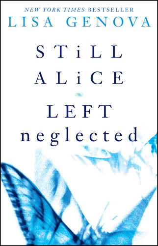 Lisa Genova Box Set Still Alice And Left Neglected Lisa Genova