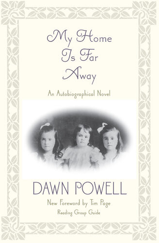 My Home Is Far Away Dawn Powell