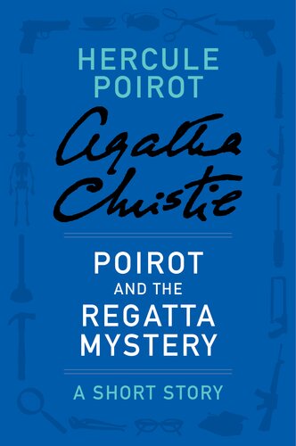 Poirot And The Regatta Mystery Agatha Christie