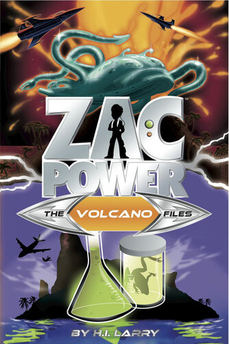Zac Power The Special Files 7 The Volcano Files Hi Larry