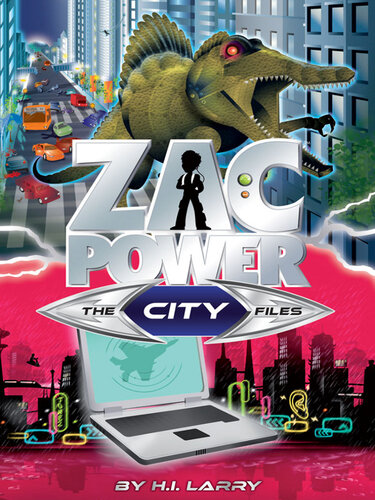Zac Power The Special Files 6 The City Files Hi Larry