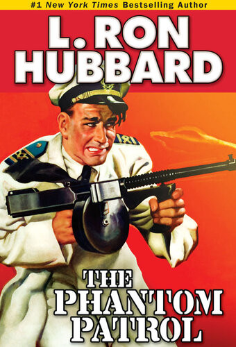 The Phantom Patrol L Ron Hubbard