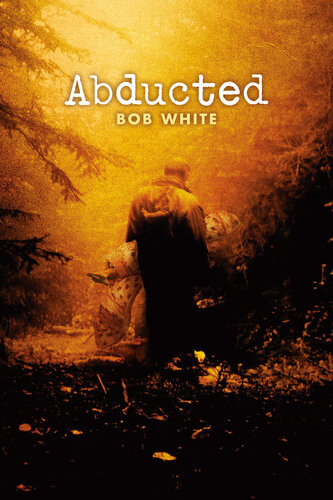 Abducted Bob White