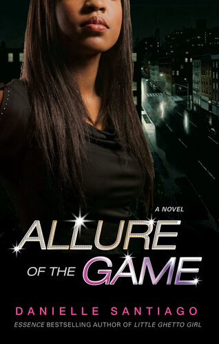 Allure Of The Game Danielle Santiago