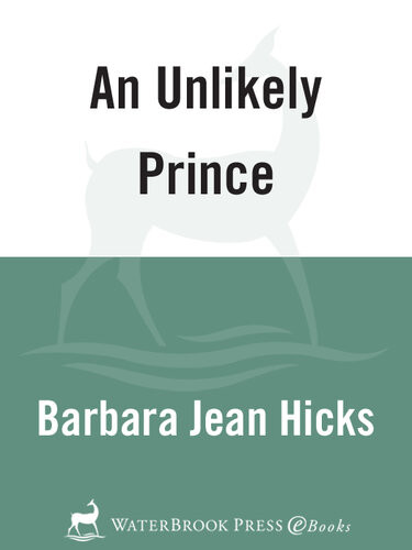 An Unlikely Prince Barbara Jean Hicks