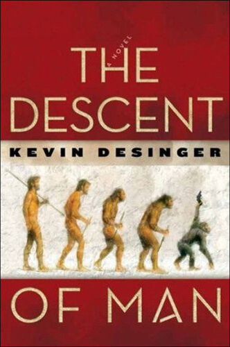 The Descent Of Man Kevin Desinger