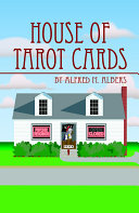 House Of Tarot Cards Alfred M Albers
