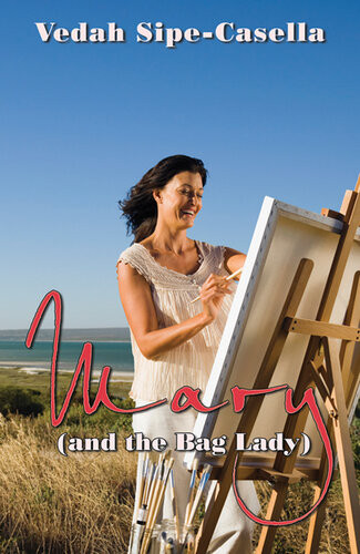 Mary And The Bag Lady Vedah Sipecasella