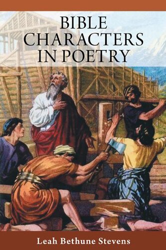 Bible Characters In Poetry Leah Bethune Stevens