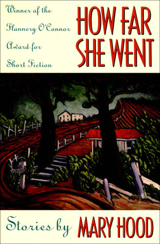 How Far She Went Mary Hood