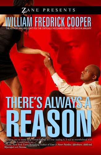 Theres Always A Reason William Fredrick Cooper
