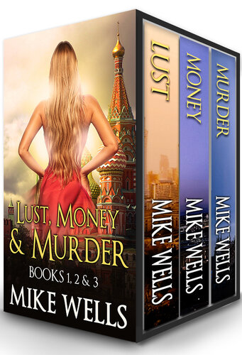 Lust Money Murder Books 1 2 3 Mike Wells