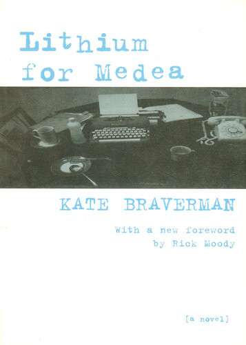 Lithium For Medea Kate Braverman