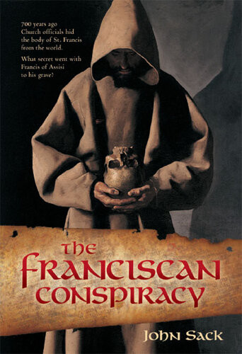The Franciscan Conspiracy John Sack