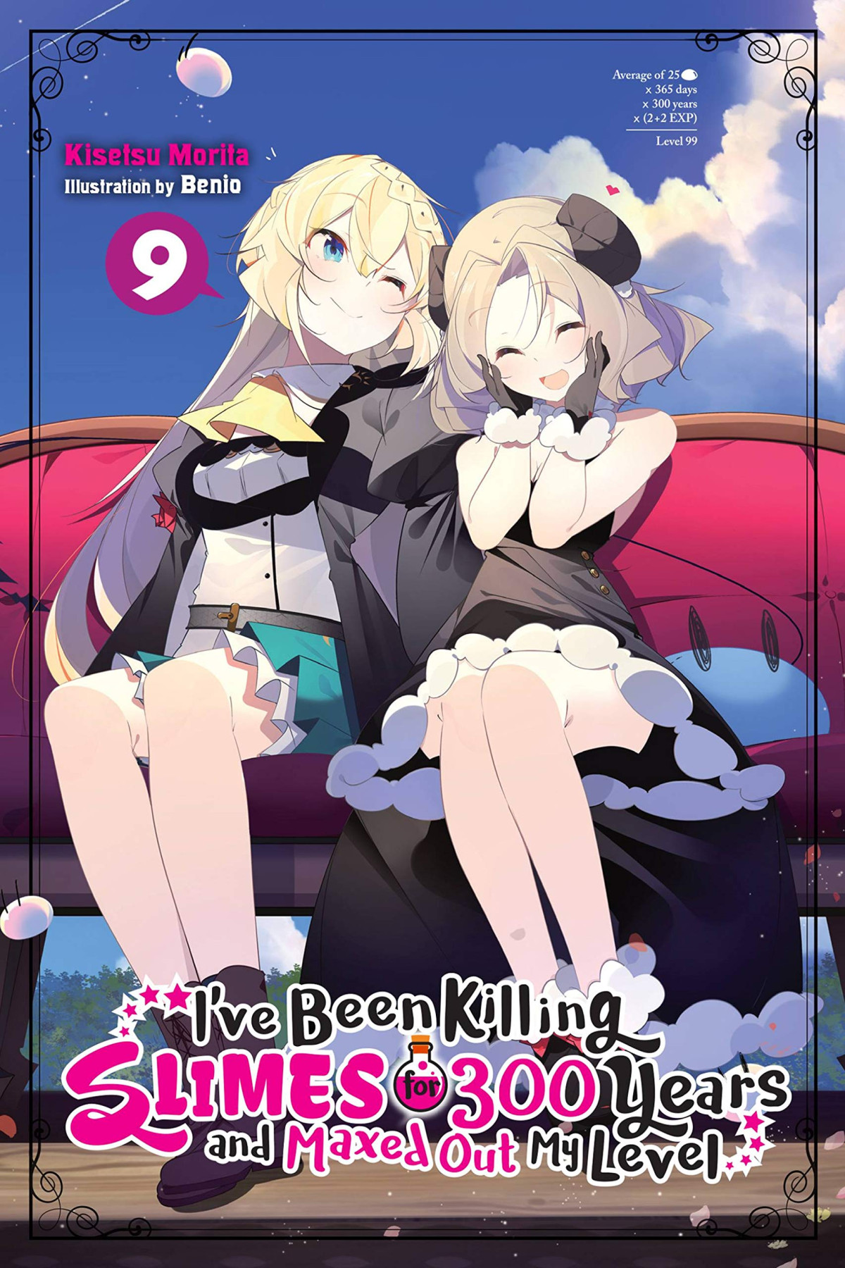 Ive Been Killing Slimes For 300 Years And Maxed Out My Level Vol 9 Ive Been Killing Slimes For 300 Years And Maxed Out My Level Light Novel 9 Kisetsu Morita