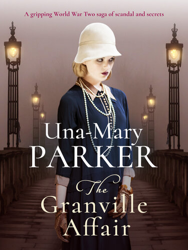 The Granville Affaire Unamary Parker