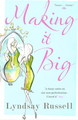 Making It Big Lyndsay Russell