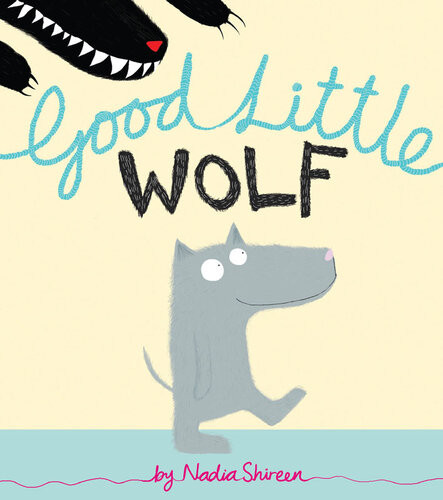 Good Little Wolf Nadia Shireen