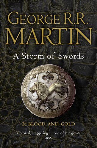 A Storm Of Swords 2 Blood And Gold A Song Of Ice And Fire 3 George R R Martin