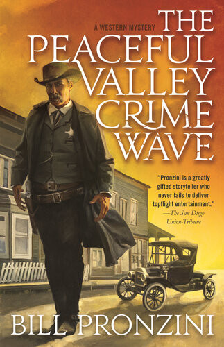 The Peaceful Valley Crime Wave A Western Mystery Bill Pronzini