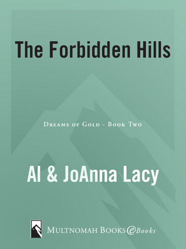 The Forbidden Hills Al Lacy Joanna Lacy