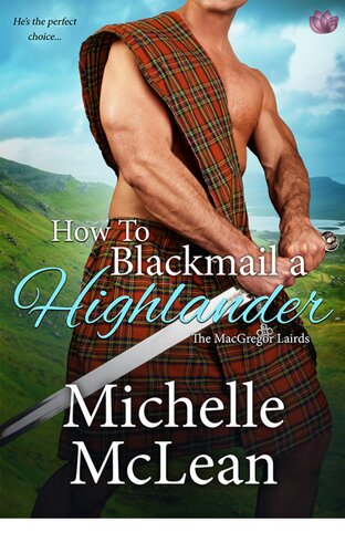 How To Blackmail A Highlander Michelle Mclean